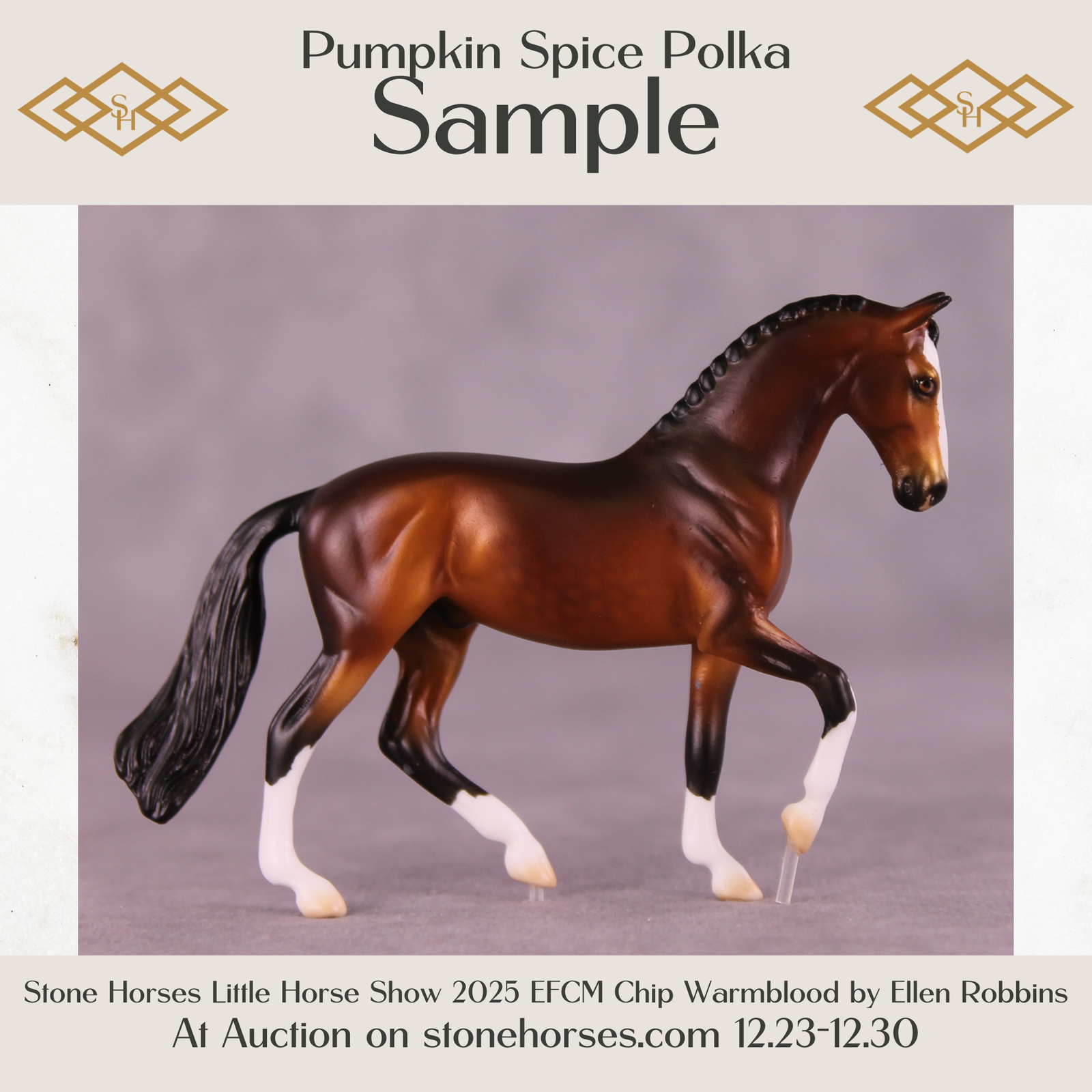 SAMPLE Pumpkin Spice Polka LE-5 FCM Chip Warmblood by Ellen Robbins HS25