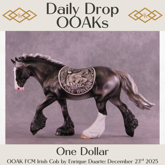 One Dollar OOAK FCM Irish Cob by Enrique Duarte DDOOAKs25