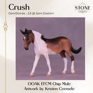 Crush OOAK EFCM Chip Mule by Kristen Cermele GS26