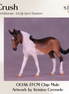 Crush OOAK EFCM Chip Mule by Kristen Cermele GS26
