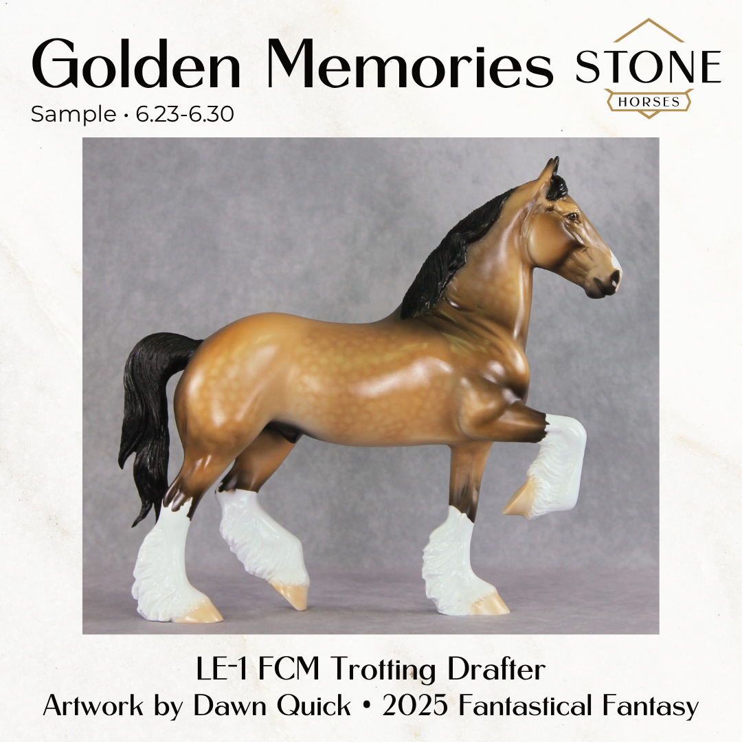 SAMPLE Golden Memories LE-1 FCM Trotting Drafter by Dawn Quick SS0626