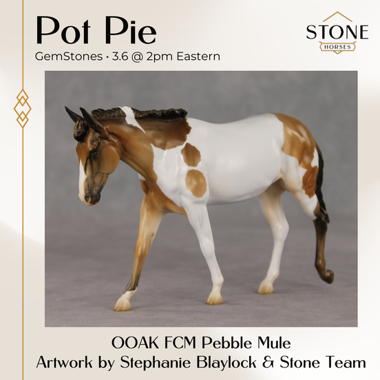 Pot Pie OOAK FCM Pebble Mule by Stephanie Blaylock & The Stone Horses Team GS26