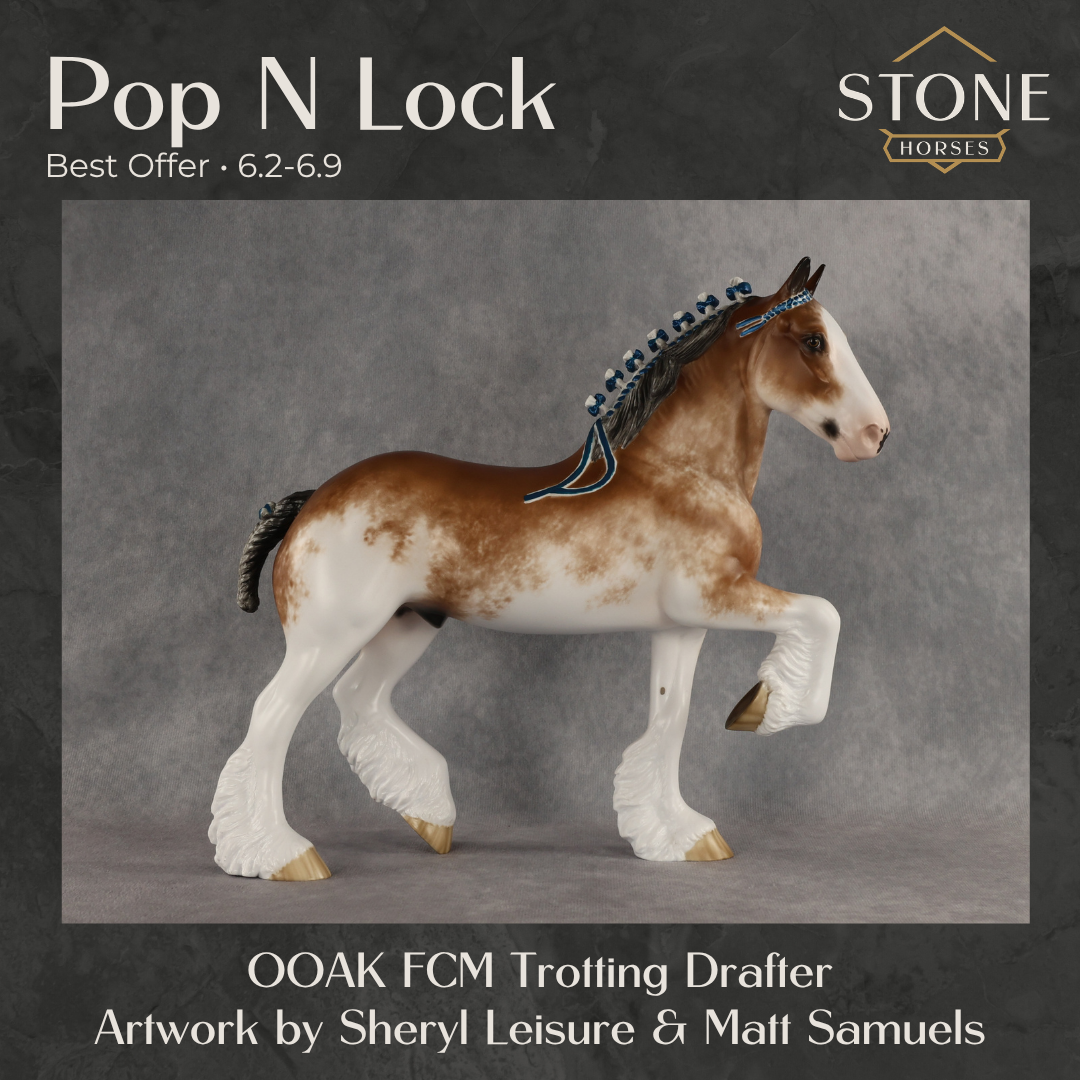 Pop N Lock OOAK FCM Trotting Drafter by Sheryl Leisure Best Offer 6.2.2026
