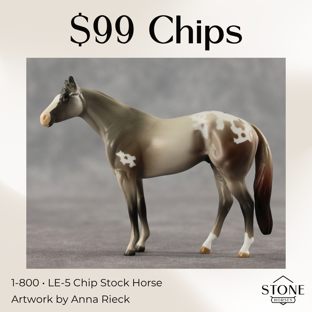 1-800 LE-5 Chip Stock Horse by Anna Rieck April $99 Chips