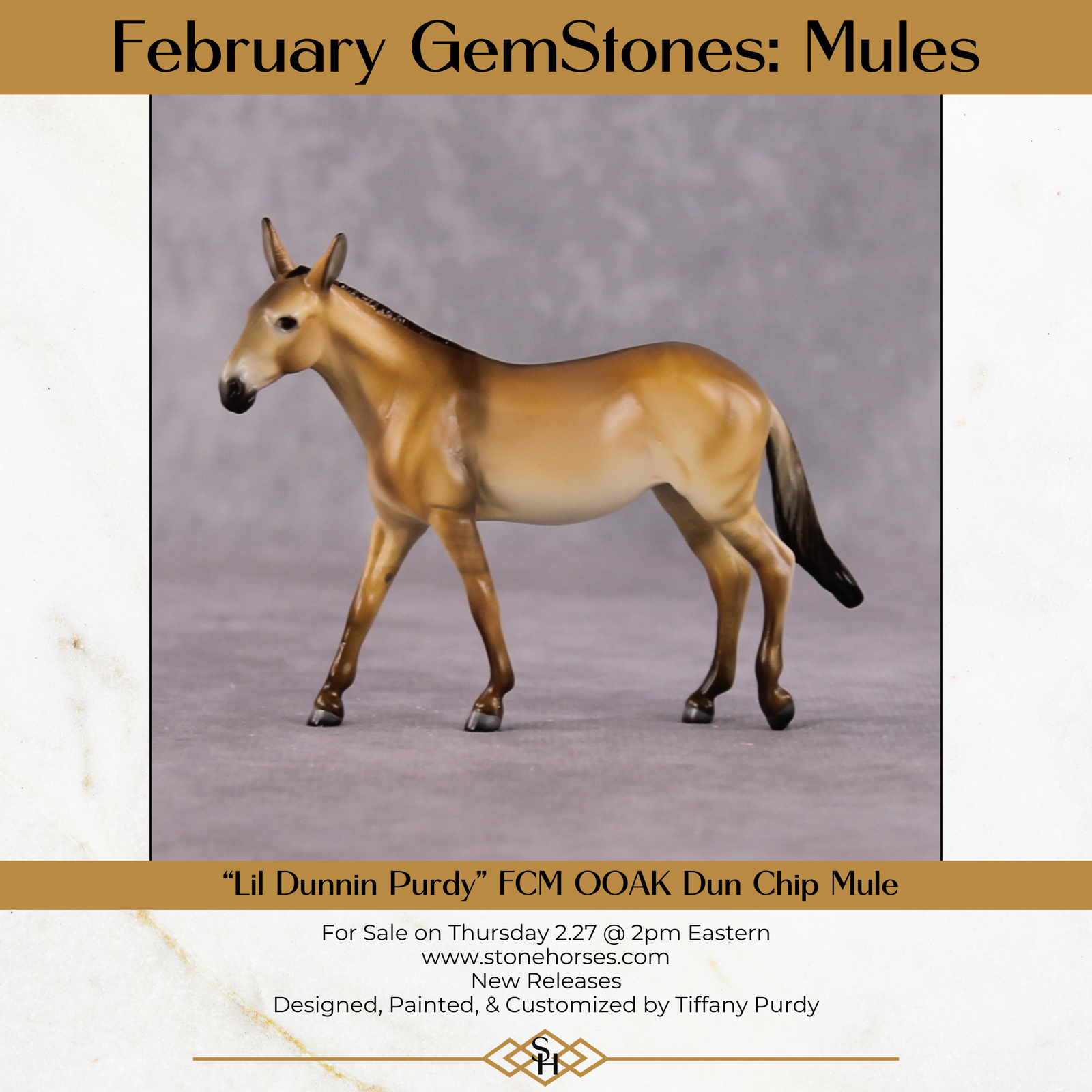 "Lil Dunnin" OOAK Custom Dun Mule Chip By Tiffany Purdy - GemStone Series