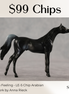 Just a Feeling LE-5 Chip Arabian by Anna Rieck April $99 Chips