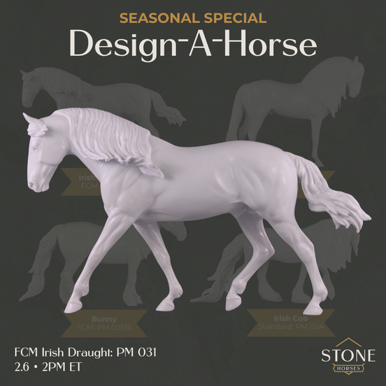 February Special Design-A-Horse FCM Irish Draught SDAH26