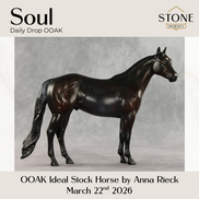 Soul OOAK Ideal Stock Horse by Anna Rieck DDOOAKs26