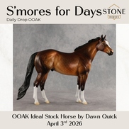 S'mores for Days OOAK Ideal Stock Horse by Dawn Quick DDOOAKs26