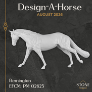 Design-A-Horse EFCM Remington August Release DAH26 PM02625