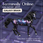 Galaxy Brain LE-5 EFCM Arabian Mare by Melanie Miller TO26