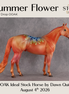 Summer Flower OOAK Ideal Stock Horse by Dawn Quick DDOOAKs26