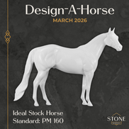 Design-A-Horse Ideal Stock Horse March Release DAH26 PM160