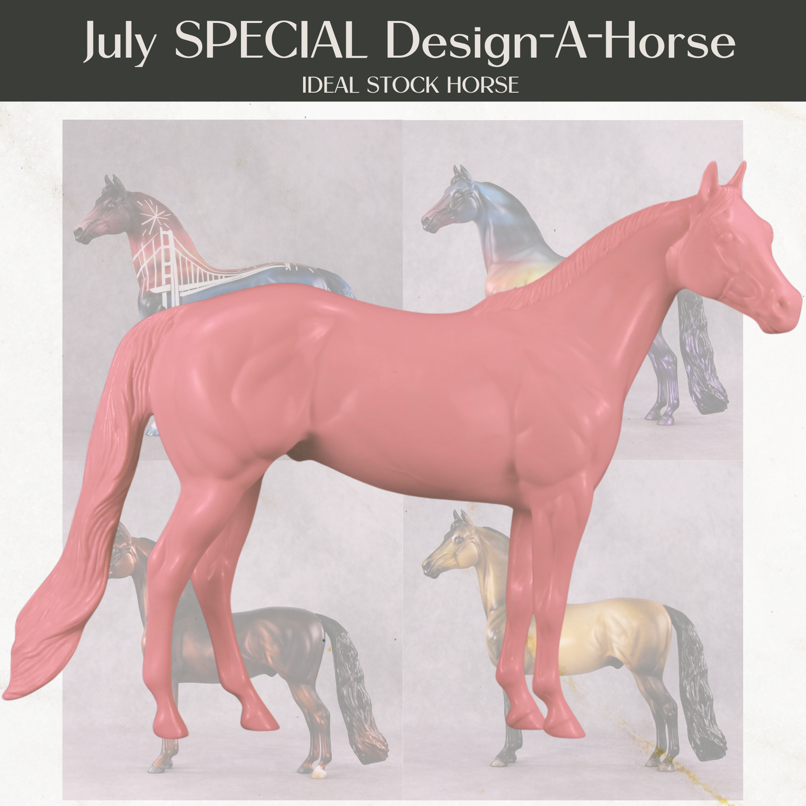 Stone Horses July Design-A-Horse Special Design Ideal Stock Horse SDAH25