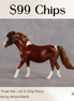 Don't Trust Me LE-5 Chip Pony by Anna Rieck July $99 Chips