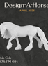Design-A-Horse Irish Cob April Release DAH26 PM024
