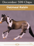 Oatmeal Raisin LE-5 Chip Cutting Horse by Kike (Enrique) Duarte December $99 Chips