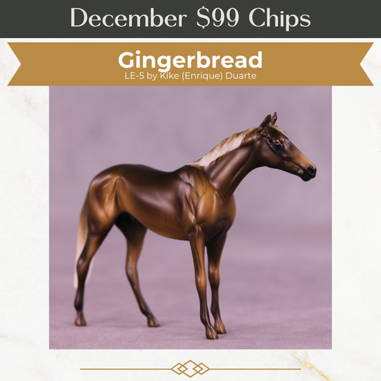 Gingerbread LE-5 Chip Thoroughbred by Kike (Enrique) Duarte December $99 Chips