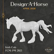 Design-A-Horse NEW FCM Irish Cob April Release DAH26 PM02613
