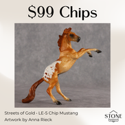 Streets of Gold LE-5 Chip Mustang by Anna Rieck July $99 Chips