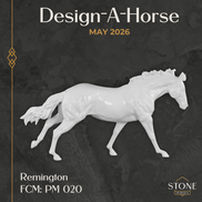 Design-A-Horse FCM Remington May Release DAH26 PM020