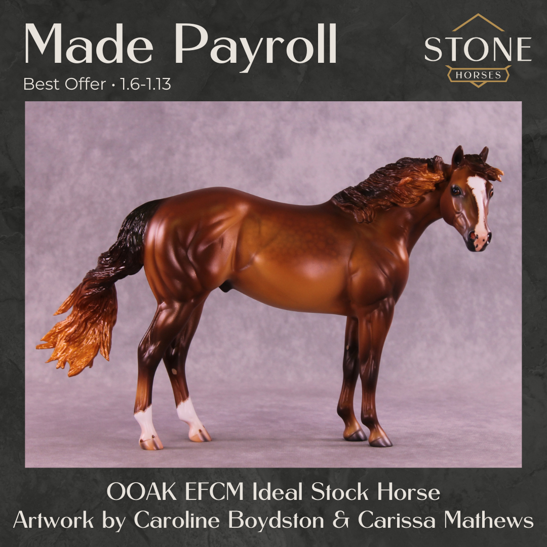 Made Payroll OOAK EFCM Ideal Stock Horse by Caroline Boydston &amp; Carissa Mathews Best Offer 1.6.2026