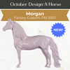 Design-A-Horse Stone Morgan Stallion PM02511 - October release 2025