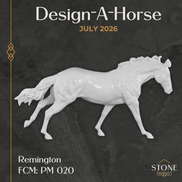 Design-A-Horse FCM Remington July Release DAH26 PM020