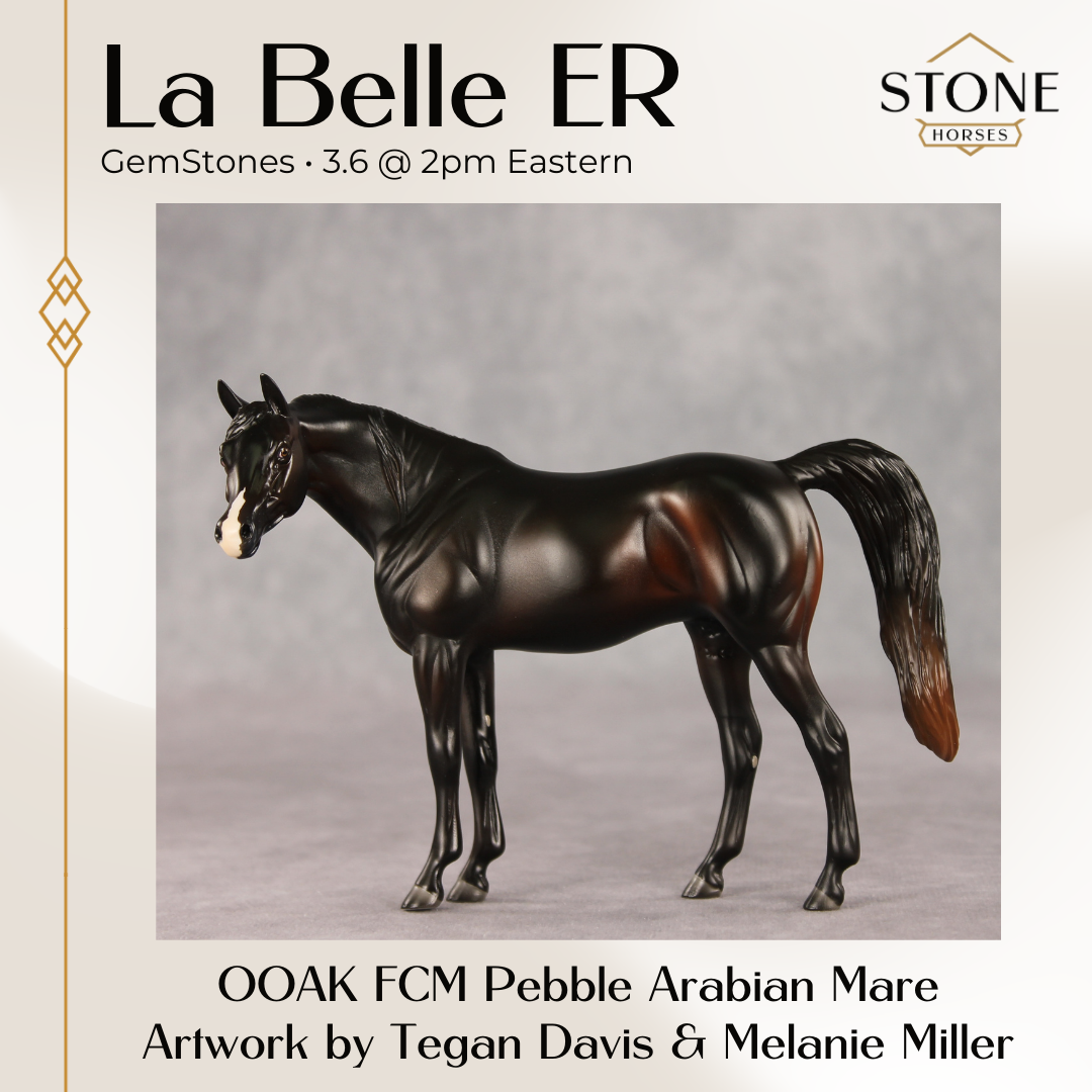 La Belle ER OOAK FCM Pebble Arabian Mare by Tegan Davis & Melanie Miller GS26