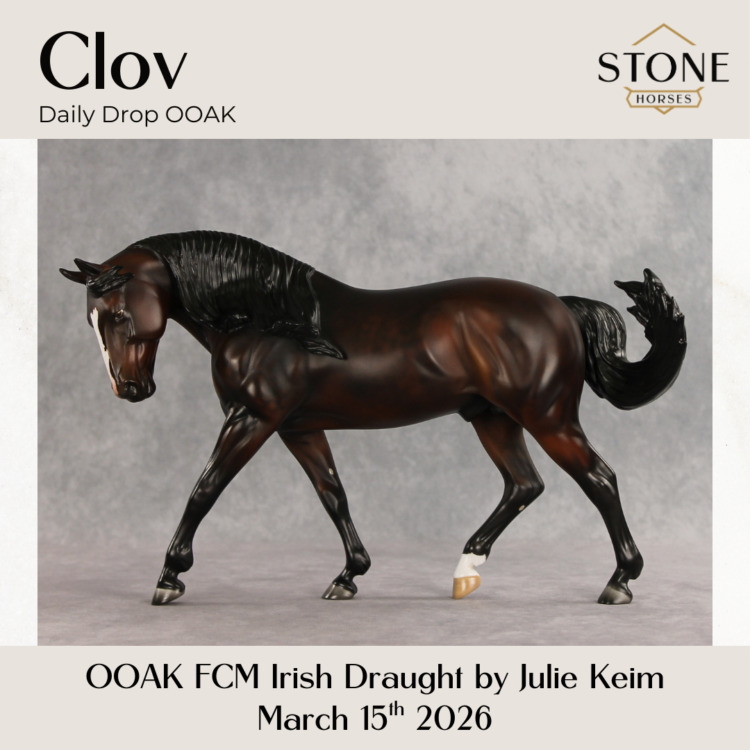 Clov OOAK FCM Irish Draught by Julie Keim & Stone Team DDOOAKs26