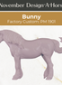 Design-A-Horse FCM Bunny November Release DAH25 PM1901