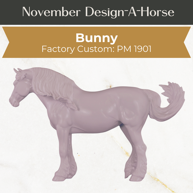 Design-A-Horse FCM Bunny November Release DAH25 PM1901