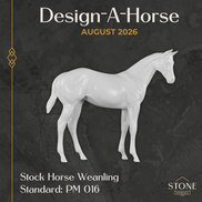 Design-A-Horse Stock Horse Weanling PM016 - August release 2026