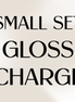 Small Gloss Charge Set