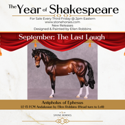 Antipholus of Ephesus LE-15 FCM Andalusian by Ellen Robbins CL25