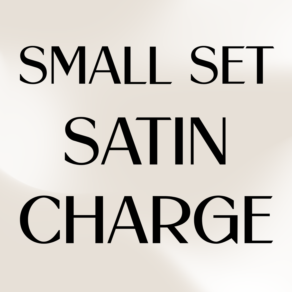 Small Satin Charge Set