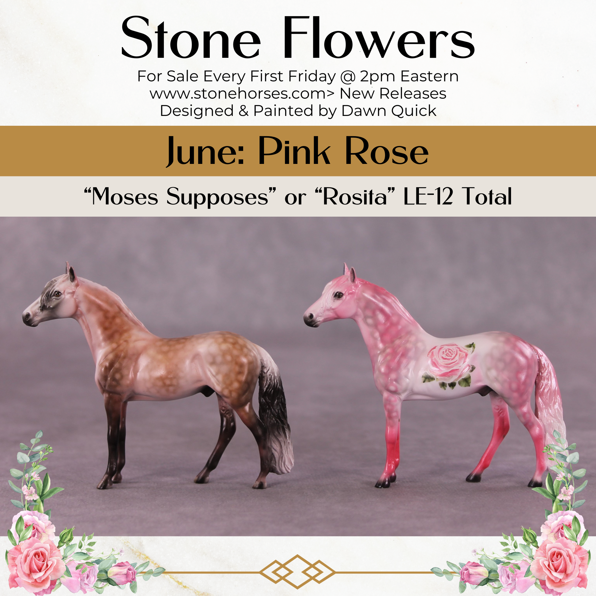 Rosita LE-3 or Moses Supposes LE-10 Andalusian Chip By Dawn Quick June Flower Series FS25