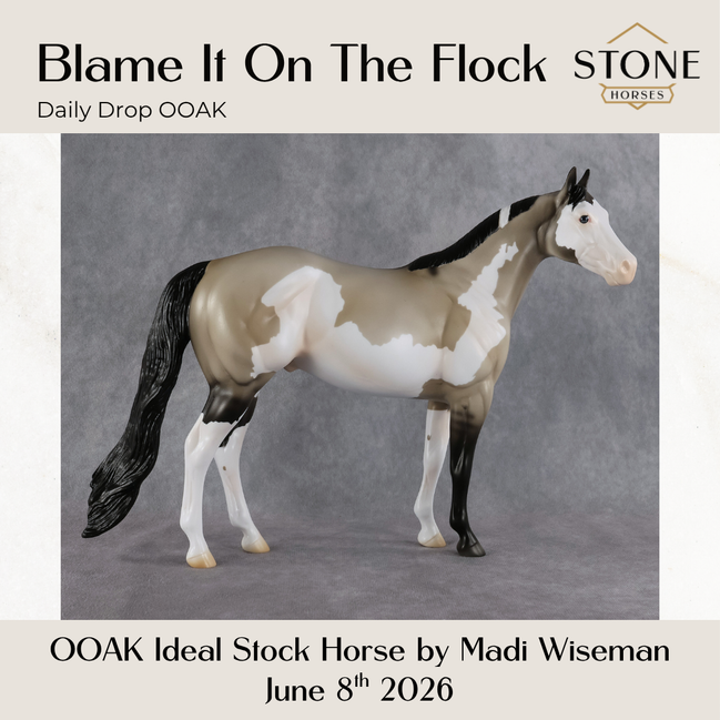 Blame It On The Flock OOAK Ideal Stock Horse by Madi Wiseman DDOOAKs26
