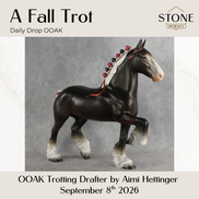 A Fall Trot OOAK Trotting Drafter by Aimi Hettinger DDOOAKs26