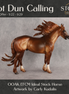 Not Dun Calling OOAK EFCM Ideal Stock Horse by Carly Kudalis Best Offer 9.22.2026