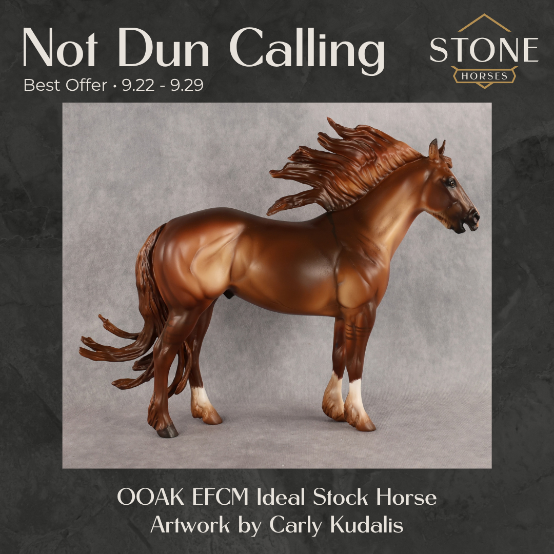 Not Dun Calling OOAK EFCM Ideal Stock Horse by Carly Kudalis Best Offer 9.22.2026