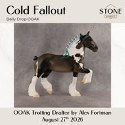 Cold Fallout OOAK Trotting Drafter by Alex Fortman DDOOAKs26