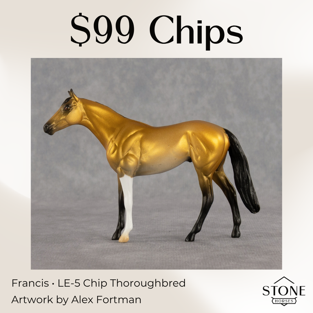 Francis LE-5 Chip Thoroughbred by Alex Fortman August $99 Chips
