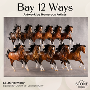 Bay 12 Ways LE-36 FCM Harmony by The Stone Horses Team EQ26