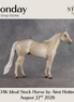 Monday OOAK Ideal Stock Horse by Aimi Hettinger DDOOAKs26