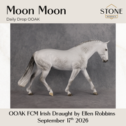 Moon Moon OOAK FCM Irish Draught by Ellen Robbins DDOOAKs26