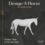 Design-A-Horse Pebble Mule PM021P - October release 2026