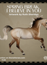 Spring Break, I Believe In You OOAK Harmony by Ruth Sheridan MM26