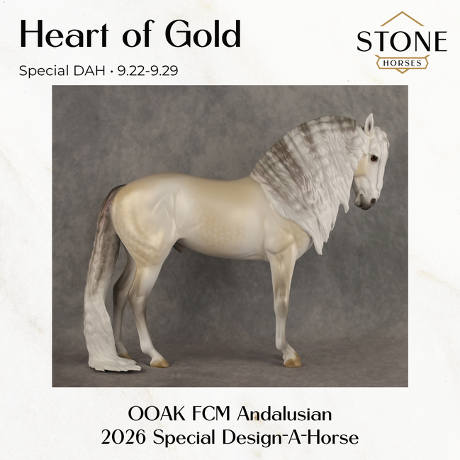 Heart Of Gold FCM Andalusian Special Design-A-Horse SS0926 9.22.2026