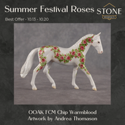 Summer Festival Roses OOAK FCM Chip Warmblood by Andrea Thomason Best Offer 10.13.2026